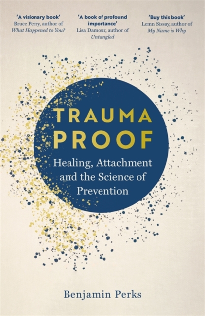 Trauma Proof - Benjamin Perks