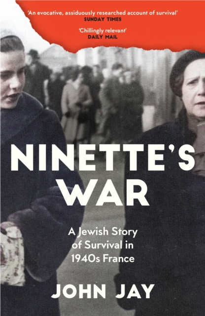 Ninette's War - John Jay