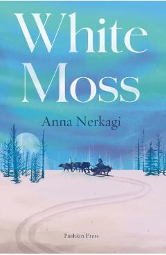 White Moss - Anna Nerkagi