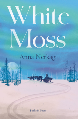 White Moss - Anna Nerkagi