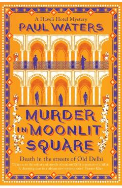 Coperta cărții 'Murder in Moonlit Square - Paul Waters'