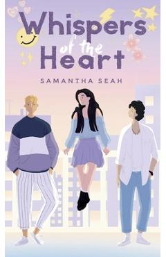 Poza produsului Whispers of the Heart - Samantha Seah