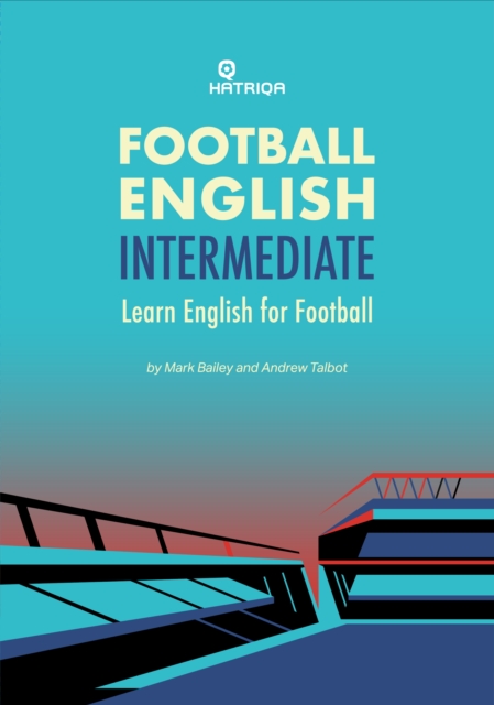 Football English Intermediate - Mark|talbot Bailey