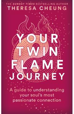Poza produsului Your Twin Flame Journey - Theresa Cheung