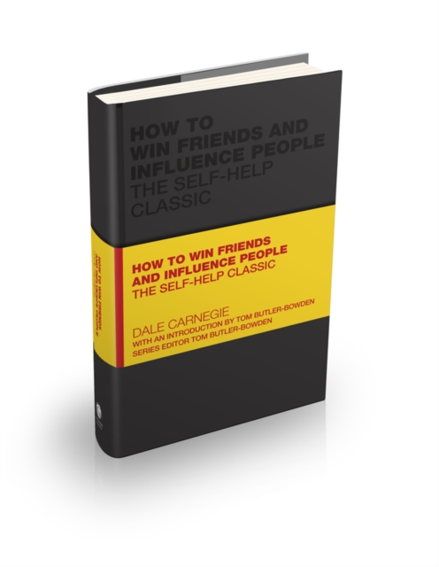 How to Win Friends and Influence People - Dale Carnegie