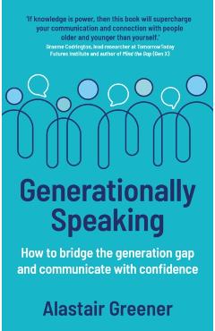 Poza produsului Generationally Speaking - Alastair Greener