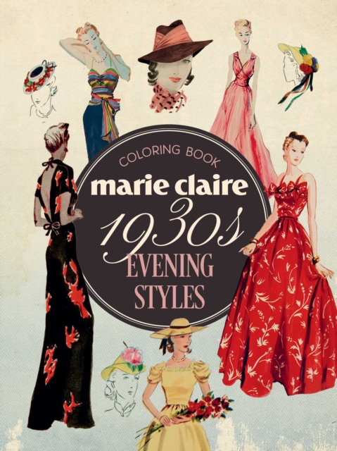 Marie Claire 1930s Evening Styles Coloring Book - Rockpool Publishing