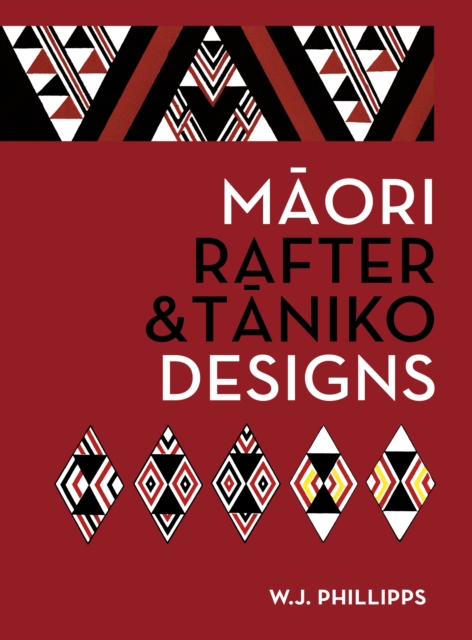 Maori Rafter & Taniko Designs - W.j. Phillipps