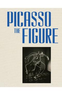Coperta cărții 'Picasso: The Figure -'