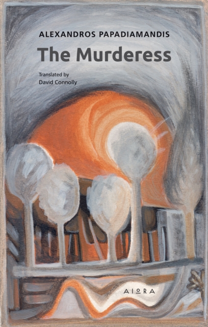 Murderess - Alexandros Papadiamandis