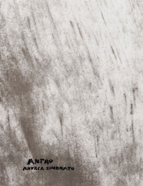 Antro - Andrea Simonato