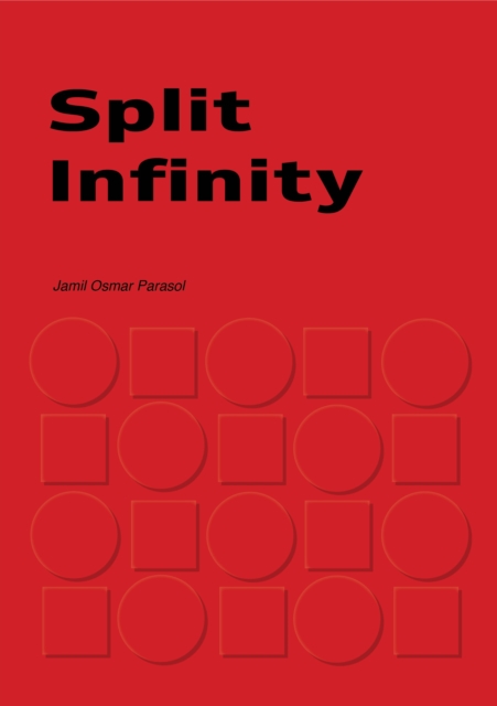 Split Infinity - Jamil Parasol