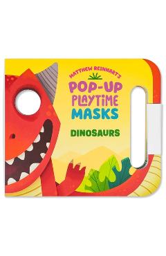 Coperta cărții 'Pop-up Playtime Masks: Dinosaurs -'