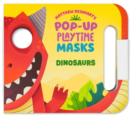 Coperta cărții 'Pop-up Playtime Masks: Dinosaurs -'