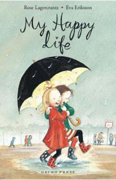Poza produsului My Happy Life - Rose Lagercrantz