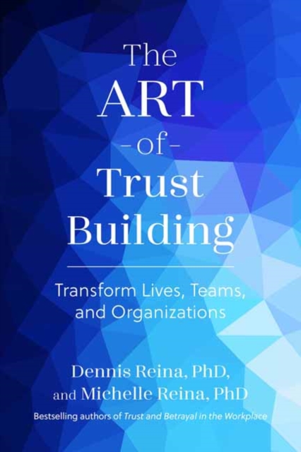 Art of Trust Building - Dennis|reina Reina
