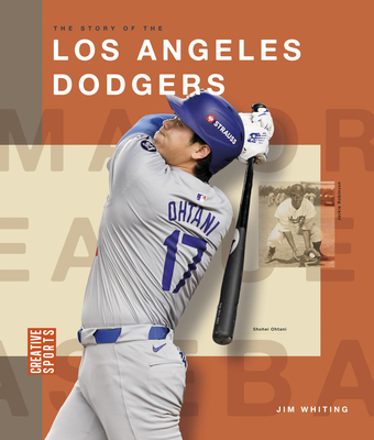Coperta cărții 'The Story of the Los Angeles Dodgers - Jim Whiting'