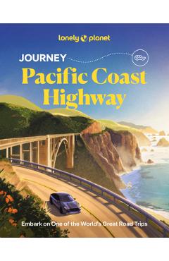 Lonely Planet Journey Pacific Coast Highway