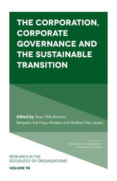 Poza produsului The Corporation, Corporate Governance and the Sustainable Transition - Tessa Tilde Barnow