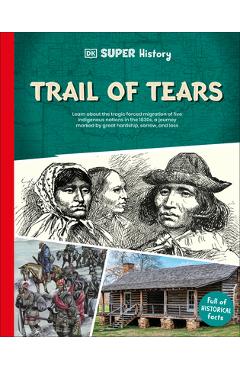 Coperta cărții 'DK Super History Trail of Tears -'