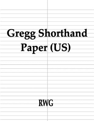 Gregg Shorthand Paper (US): 100 Pages 8.5
