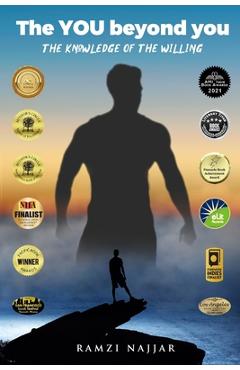 Poza produsului The YOU beyond you: The Knowledge of the Willing - Ramzi Najjar