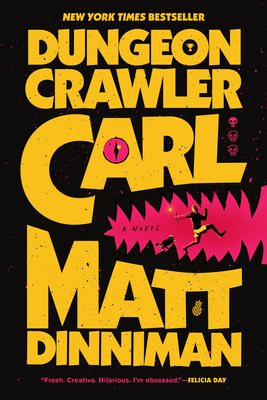 Dungeon Crawler Carl - Matt Dinniman