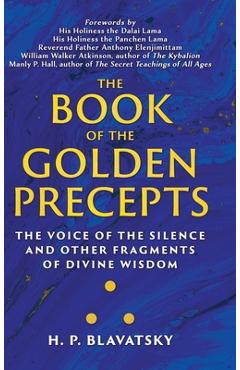 Coperta cărții The Book of the Golden Precepts: The Voice of the Silence and Other Fragments of Divine Wisdom