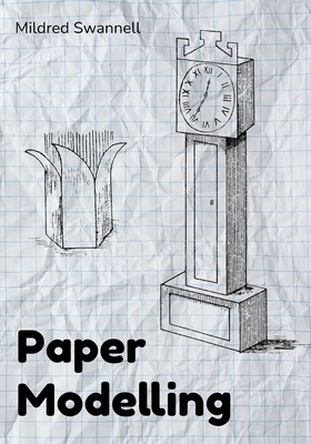 Paper Modelling - Mildred Swannell