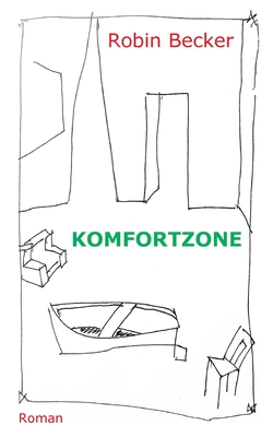 Komfortzone: Roman - Robin Becker