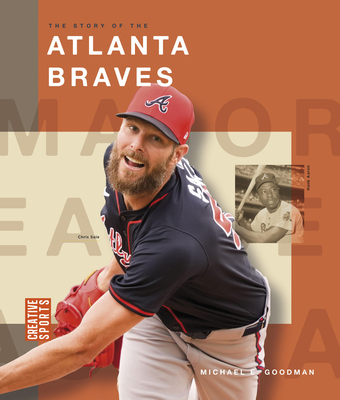 Coperta cărții 'The Story of the Atlanta Braves - Michael E. Goodman'