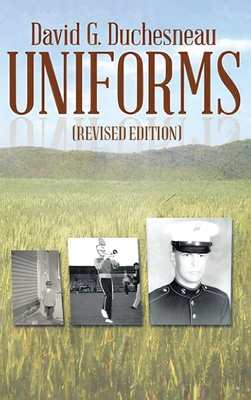 Uniforms: (Revised Edition) - David G. Duchesneau