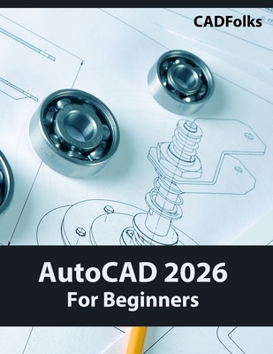 AutoCAD 2026 For Beginners (COLORED) - 