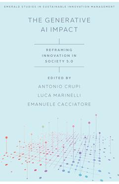 Coperta cărții 'The Generative AI Impact: Reframing Innovation in Society 5.0 - Antonio Crupi'