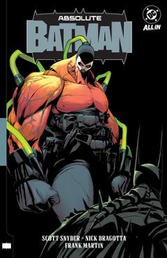 Poza produsului Absolute Batman Vol. 2: Abomination - Scott Snyder