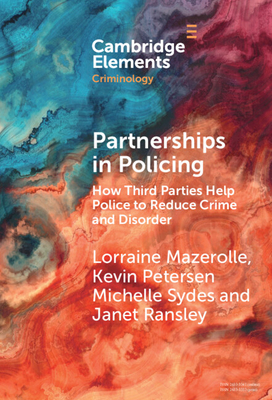 Partnerships in Policing - Lorraine Mazerolle