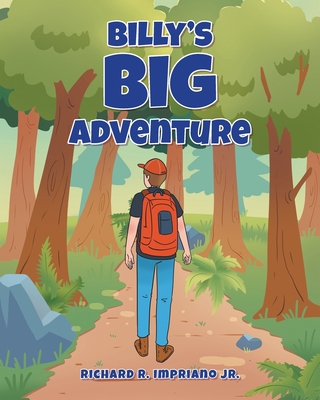 Billy's Big Adventure - Richard R. Impriano
