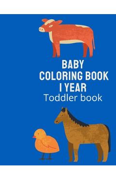 Poza produsului Baby Coloring Book 1 Year Toddler Book.: First Coloring Book for kids - Raouf Book