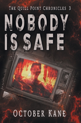 Nobody is Safe - October Kane