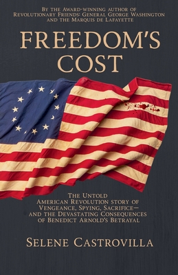 Freedom's Cost - Selene Castrovilla