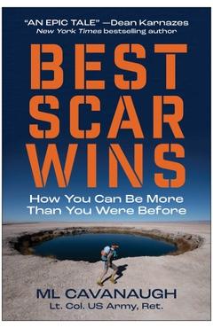 Poza produsului Best Scar Wins: How You Can Be More Than You Were Before - Ml Cavanaugh