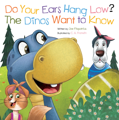 Do Your Ears Hang Low? the Dinos Want to Know - Joe Fitzpatrick