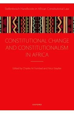 Coperta cărții 'Constitutional Change and Constitutionalism in Africa - Charles M. Fombad'