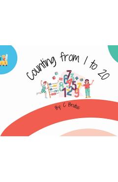 Coperta cărții 'Counting From 1 to 20 - C. Brutus'