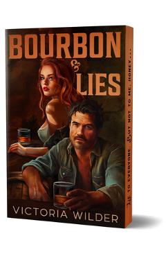 Poza produsului Bourbon & Lies (Deluxe Edition) - Victoria Wilder