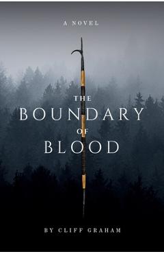 Coperta cărții 'The Boundary of Blood - Cliff Graham'
