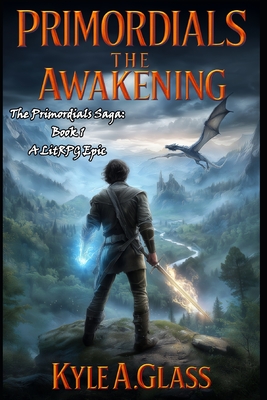 Coperta cărții 'Primordials: The Awakening - Kyle A. Glass'