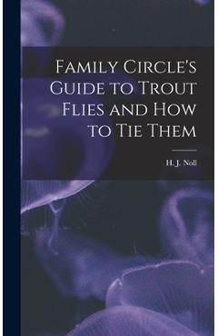 Poza produsului Family Circle's Guide to Trout Flies and How to Tie Them - 