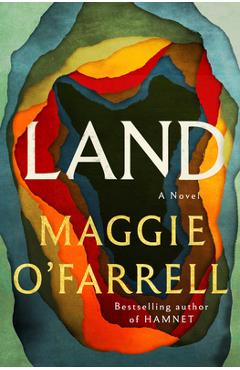 Coperta cărții 'Land - Maggie O'farrell'