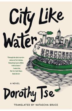 Coperta cărții 'City Like Water - Dorothy Tse'